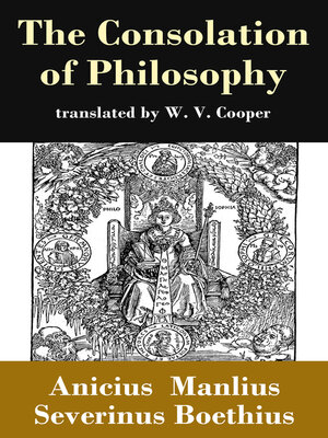 cover image of The Consolation of Philosophy (translated by W. V. Cooper)
